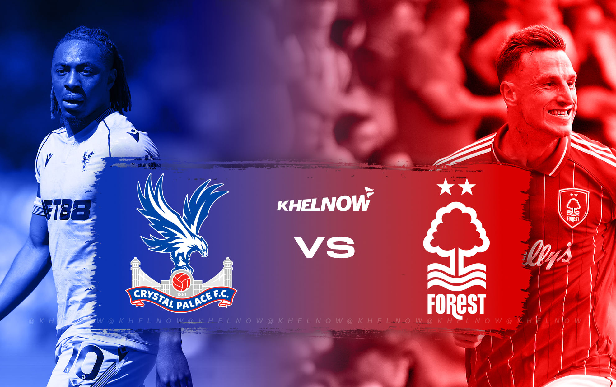 Ảnh preview trận Crystal Palace vs Nottingham Forest, Premier League 2025-26
