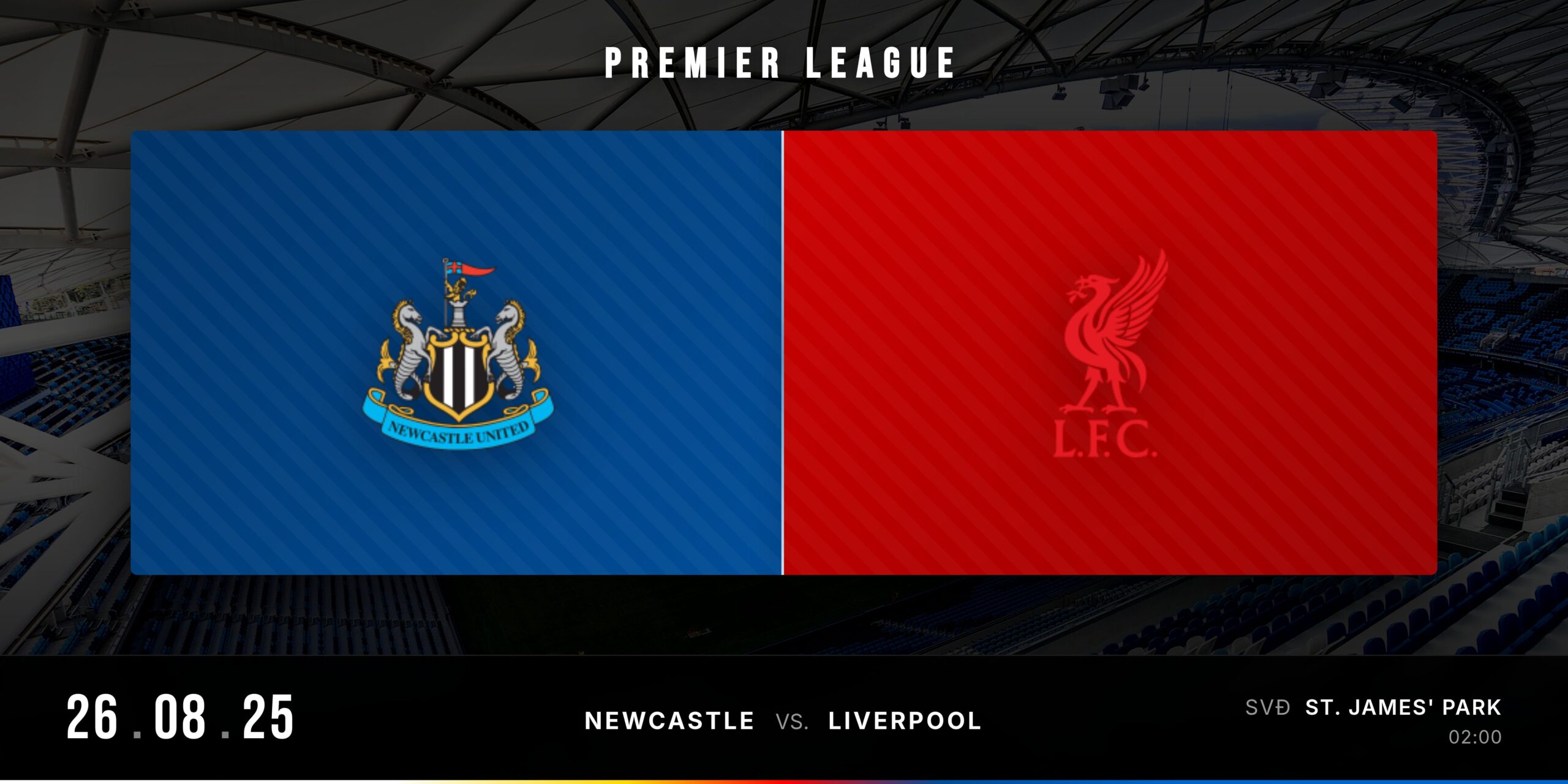 Matchday Banner trận Newcastle vs Liverpool