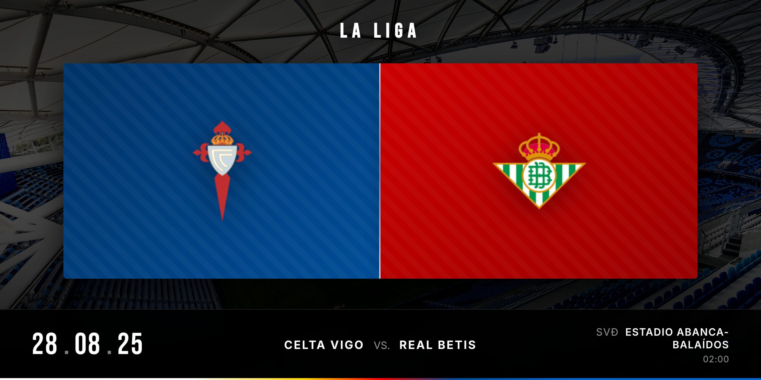 Matchday Banner Celta Vigo vs Real Betis – La Liga 2025