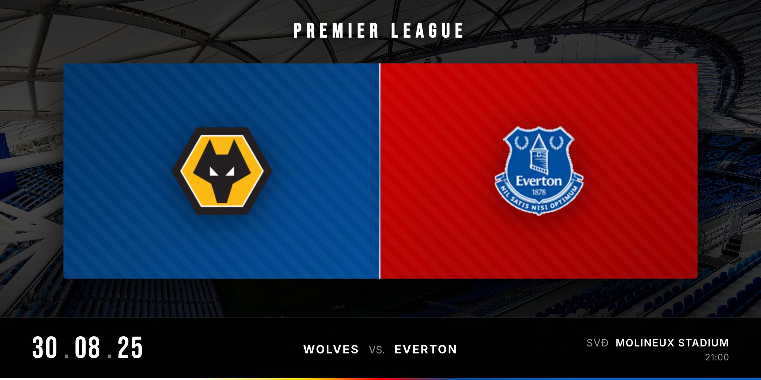 Matchday Banner Wolves vs Everton Premier League 2025