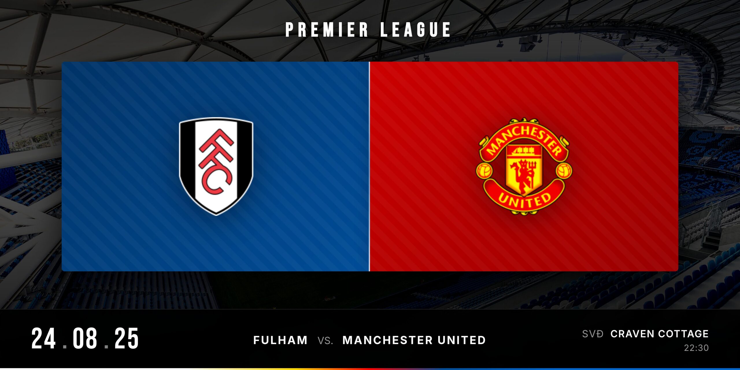 Matchday Banner Fulham vs Manchester United Premier League 2025-26