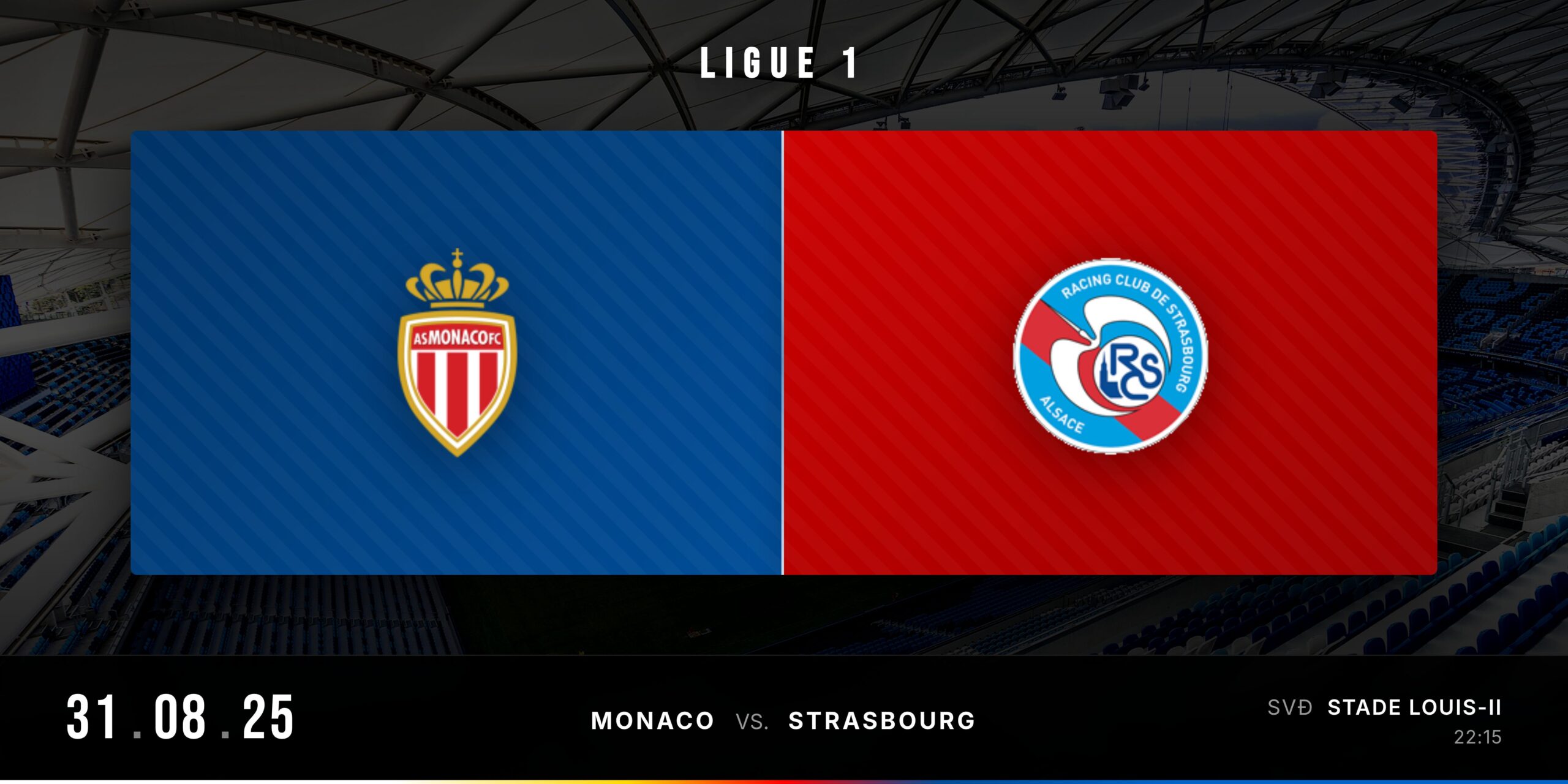 Matchday Banner Monaco vs Strasbourg - Ligue 1 2025