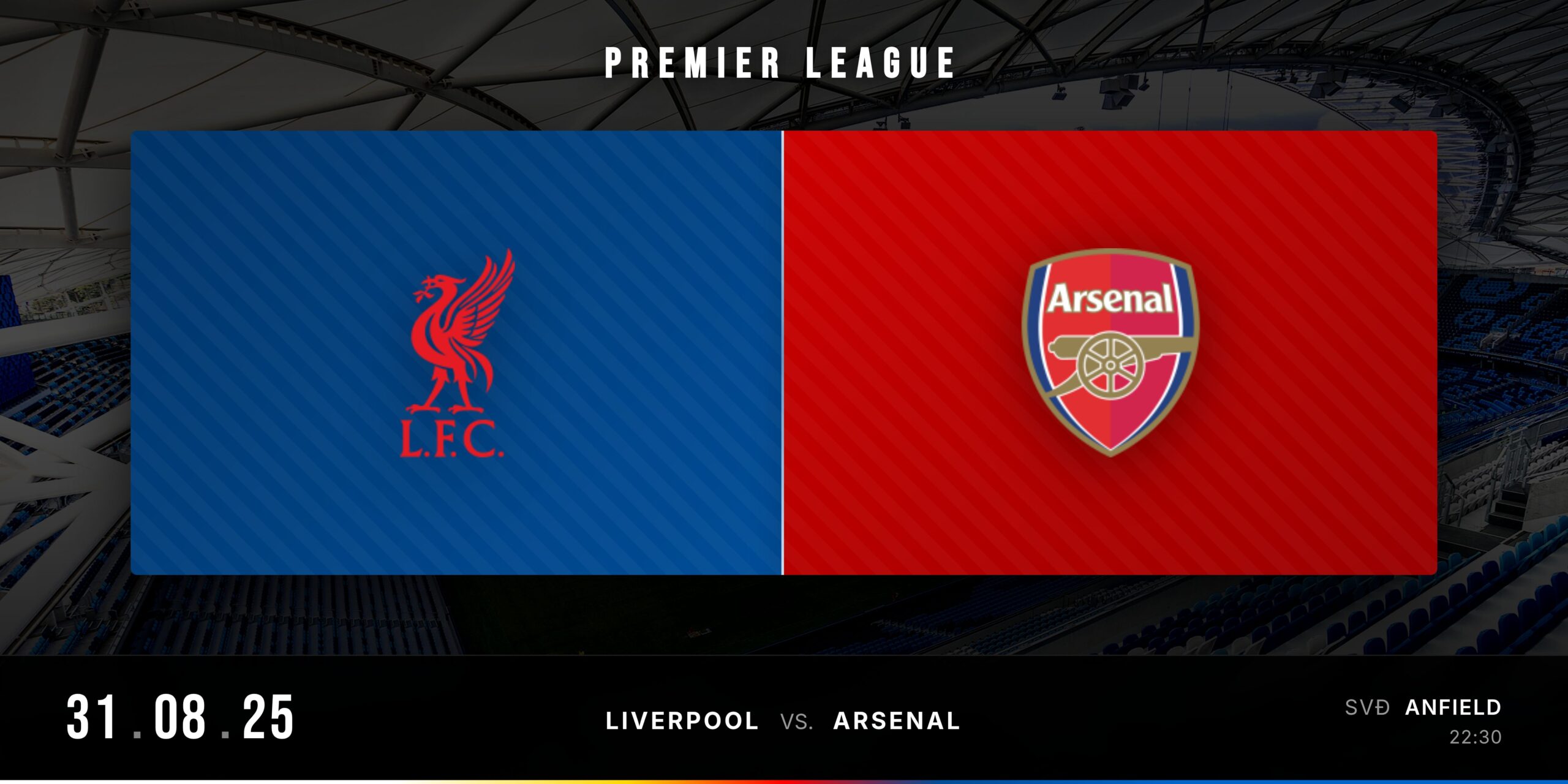 Matchday Banner Liverpool vs Arsenal 2025