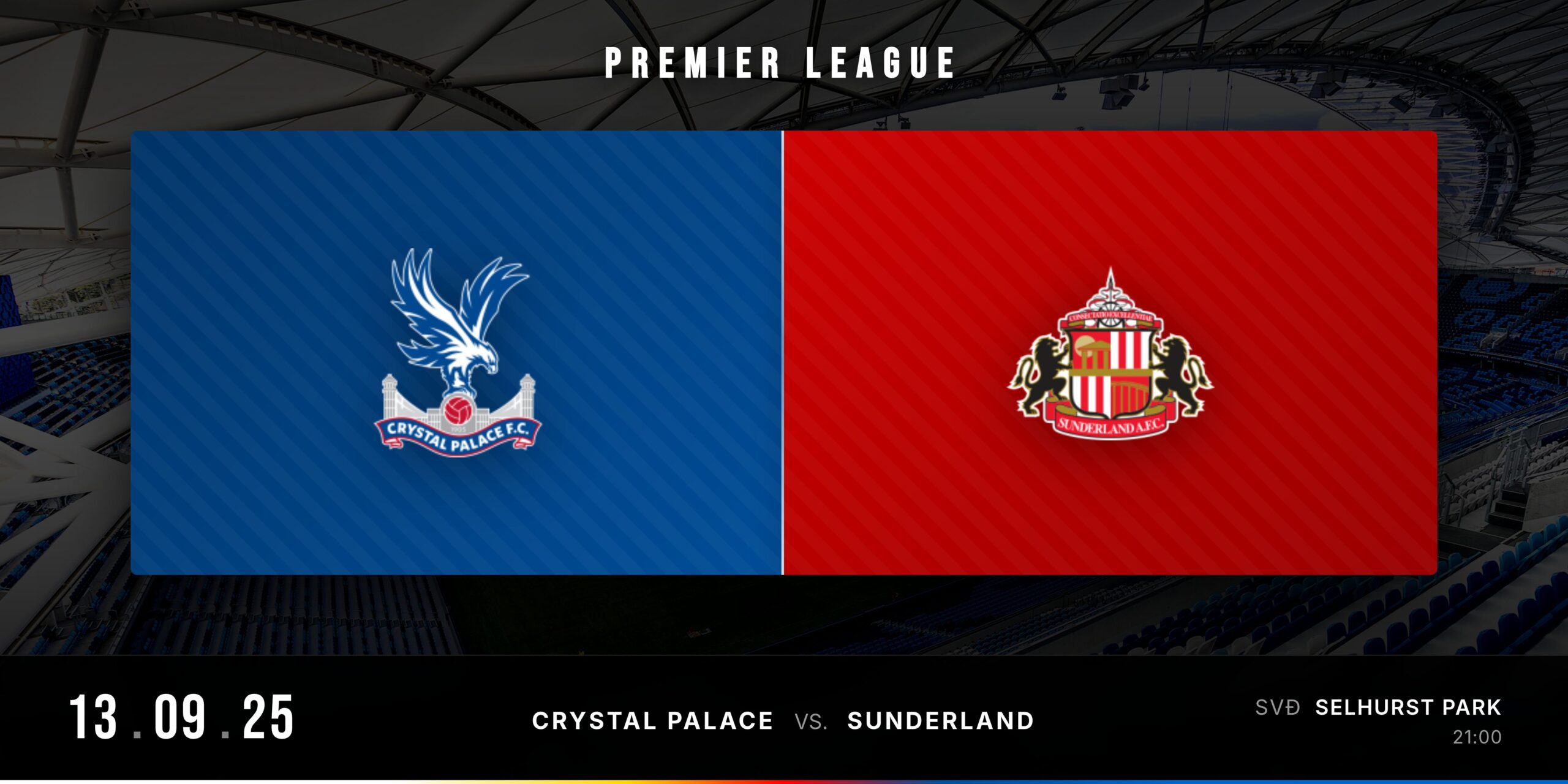 Matchday Banner Crystal Palace vs Sunderland Premier League 2025