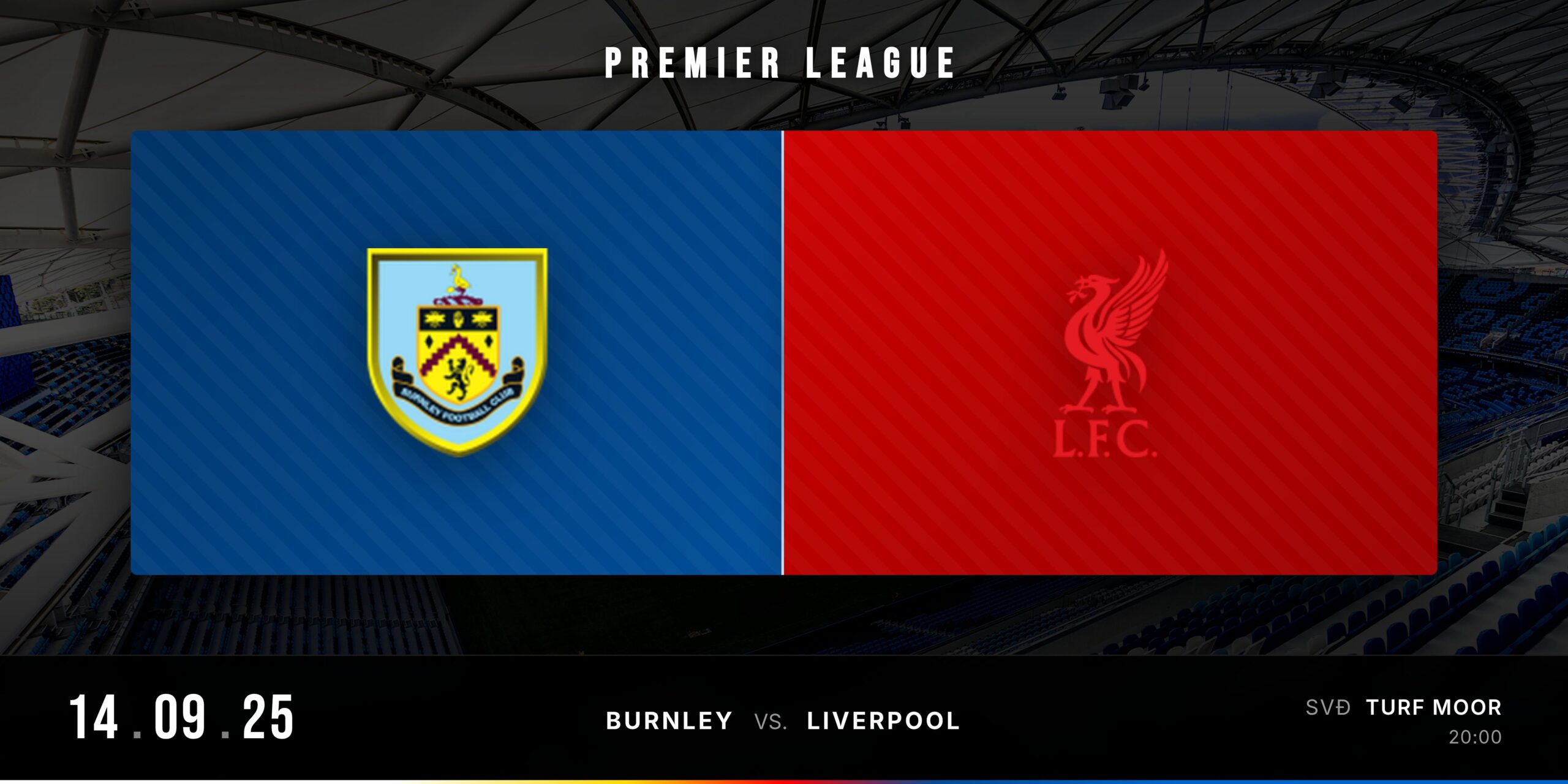 Matchday Banner trận Burnley vs Liverpool - Premier League 2025