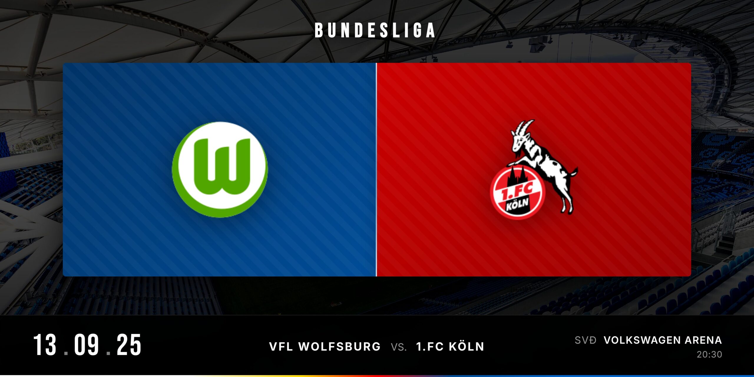 Matchday Banner trận đấu Wolfsburg vs 1.FC Köln